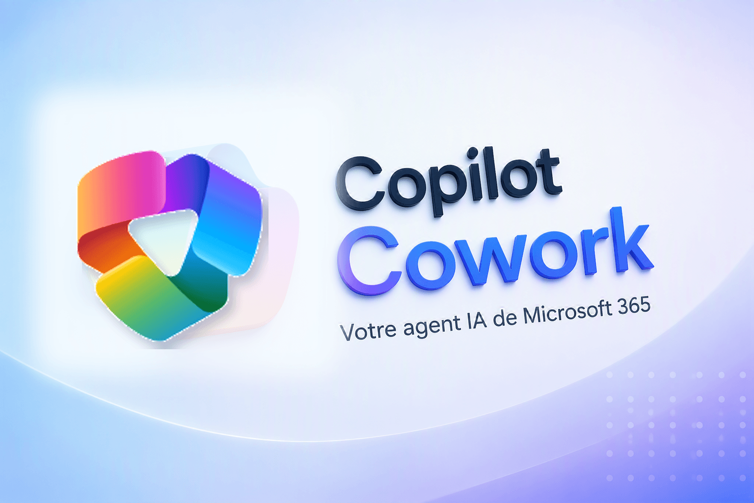 You are currently viewing Copilot Cowork : le nouvel agent IA de Microsoft 365 désormais disponible